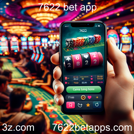 Apostas Móveis: A Revolução no Jogo com 7622 Bet App